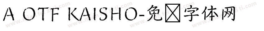 A OTF KAISHO字体转换
